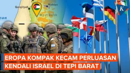 Eropa Kompak Kecam Perluasan Kendali Israel di Tepi Barat