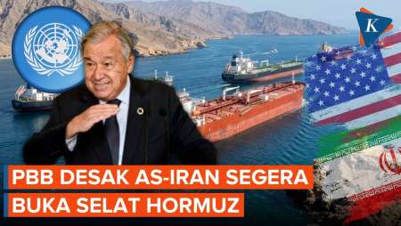 PBB Desak AS-Iran Segera Buka Selat Hormuz, Izinkan Kapal Melintas Tanpa Pungutan