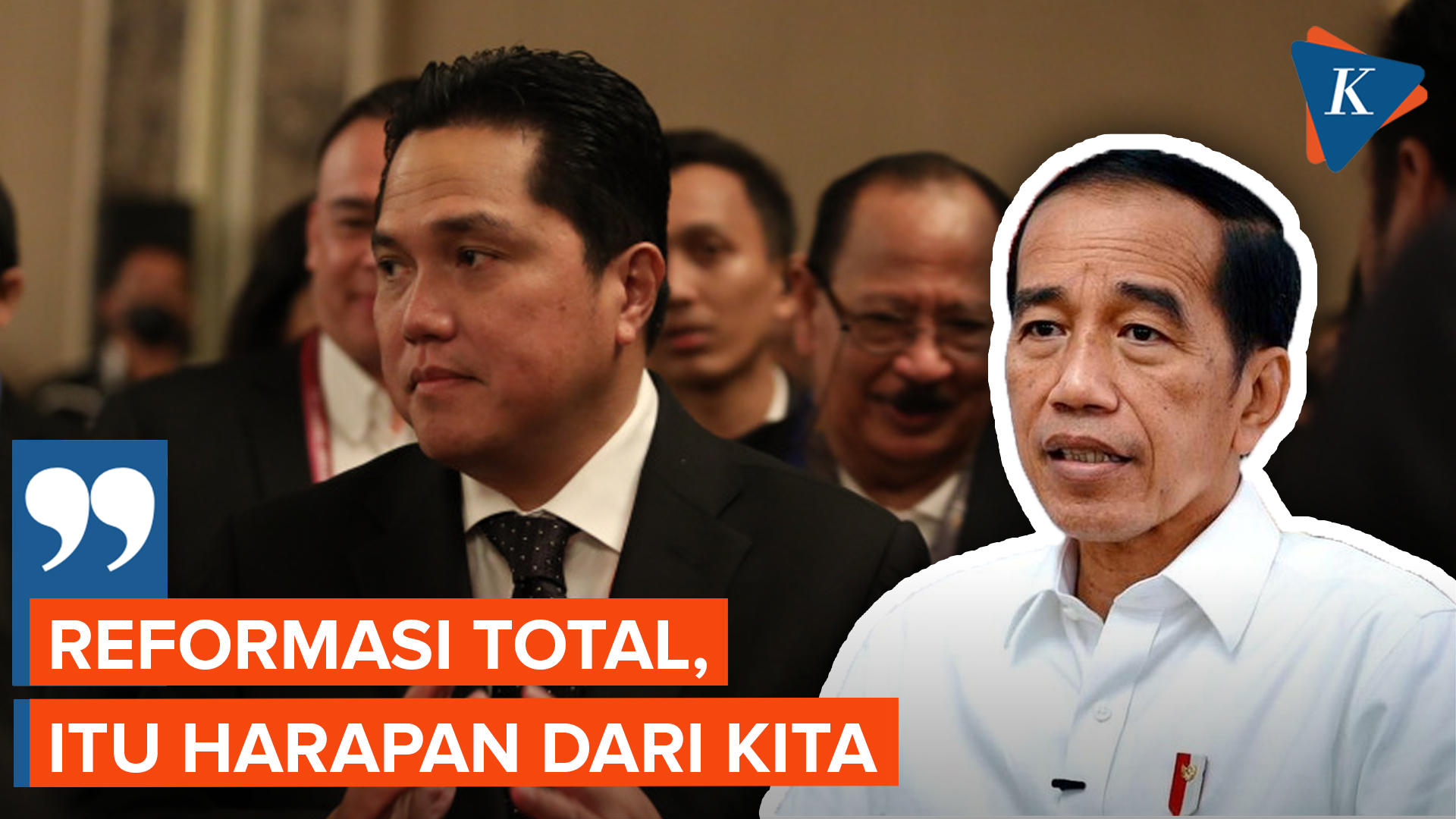 Erick Thohir Jadi Ketum PSSI, Jokowi Inginkan Reformasi Total
