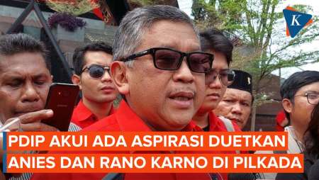 Muncul Isu Duet Anies-Rano Karno, PDIP: Ekspresi dari Arus Bawah