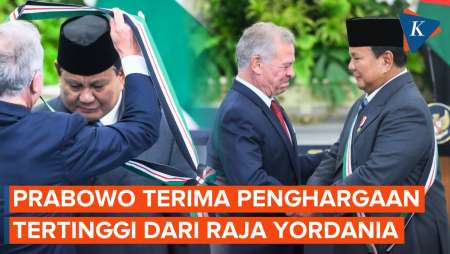 Detik-detik Prabowo Dianugerahi Penghargaan Tertinggi Oleh Raja Yordania