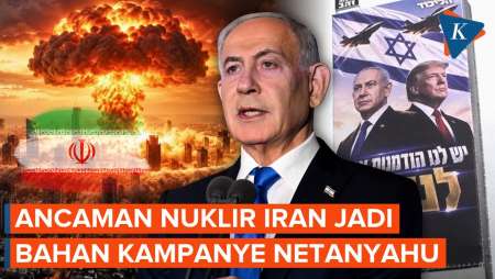 Netanyahu Peringatkan Ancaman Nuklir Iran jika Warga Israel Tak Memilihnya dalam Pemilu