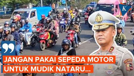 Kakorlantas Polri: Jangan Pakai Sepeda Motor untuk Mudik Nataru