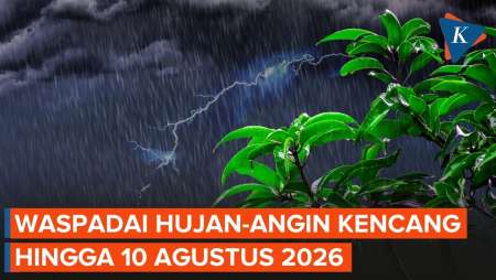 BMKG Peringatkan Potensi Hujan Dan Angin Kencang Hingga 10 Agustus, Ini Wilayahnya