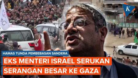 Eks Menteri Israel Serukan Serangan Besar-besaran ke Gaza Usai Hamas Tunda Pembebasan Sandera