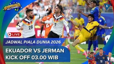 Jadwal Siaran Langsung Ekuador Vs Jerman Piala Dunia 2026, Jumat 25 Juni Pukul 03.00 WIB