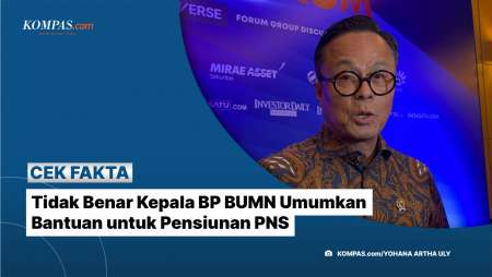 Tidak Benar Kepala BP BUMN Umumkan Bantuan Untuk Pensiunan PNS