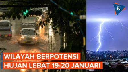 Daftar Wilayah Berpotensi Hujan Lebat dan Petir pada 19-20 Januari 2024