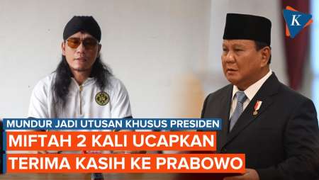 Miftah 2 Kali Ucapkan Terima Kasih ke Prabowo Usai Mundur dari Utusan Khusus Presiden