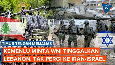 Kemenlu Minta WNI Tinggalkan Lebanon, Larang Bepergian ke Israel dan…