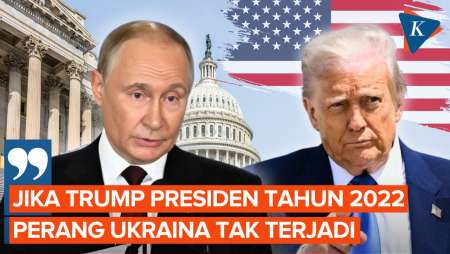 Putin: Perang Ukraina Tak akan Terjadi jika Trump Presiden AS pada 2022