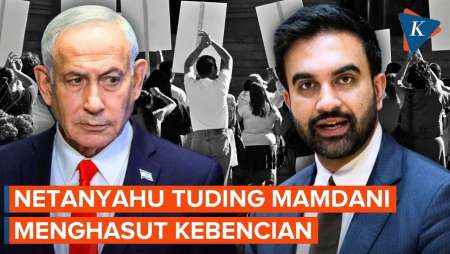 Ketegangan Berlanjut, Netanyahu Tuding Zohran Mamdani Hasut Kebencian