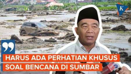 Banjir Bandang di Sumatera Barat, Menko PMK Sebut Harus Ada Perhatian Khusus Tangani Bencana di Sana