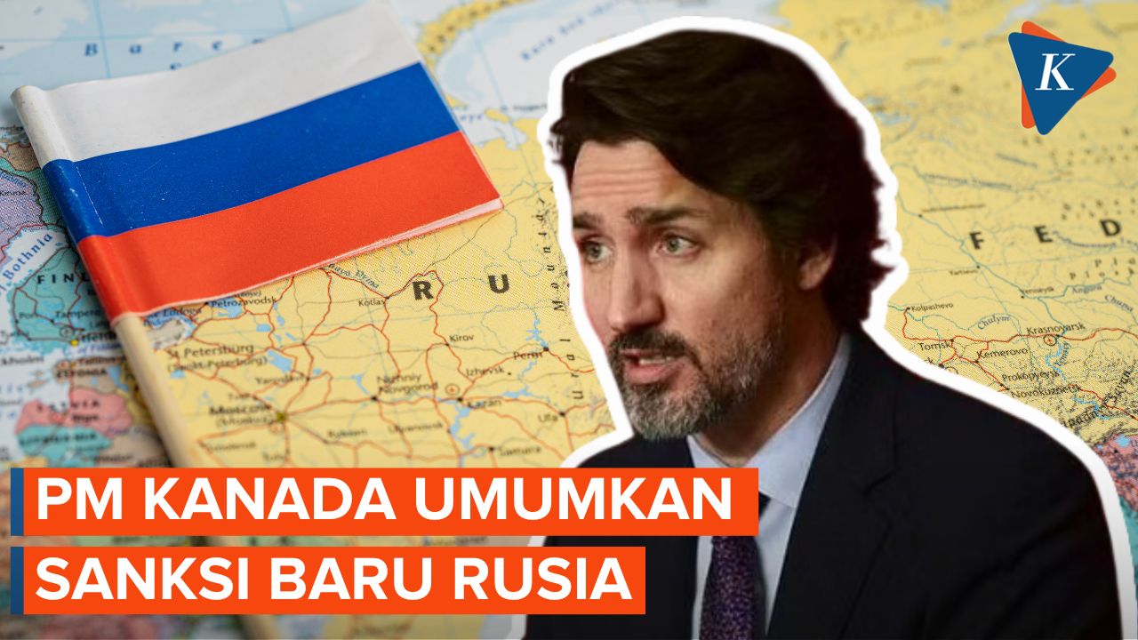 Perdana Menteri Kanada Umumkan Sanksi Baru Terhadap Rusia