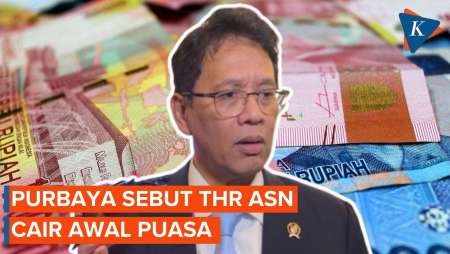 Purbaya Ungkap THR ASN Cair Awal Ramadhan, Nominalnya Cukup Besar