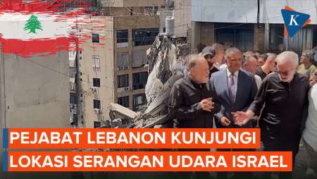 Momen Pejabat Lebanon Kunjungi Lokasi Serangan Israel di Beirut, Bangunan Porak-poranda