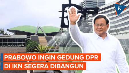 Prabowo Minta Basuki Segera Bangun Gedung DPR/MPR di IKN