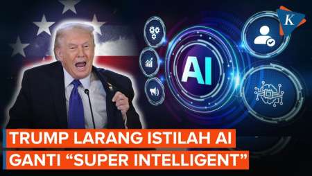 Trump Larang Istilah Kecerdasan Buatan, Ganti Kecerdasan Super!