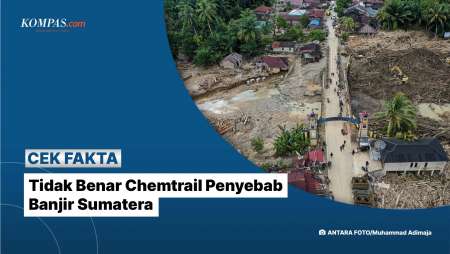 Tidak Benar Chemtrail Penyebab Banjir Sumatera