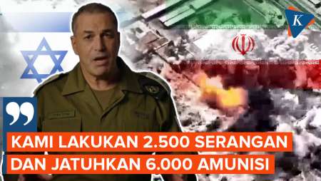 Israel Klaim Lancarkan 2.500 Serangan Dan Jatukan 6.000 Amunisi Ke Iran