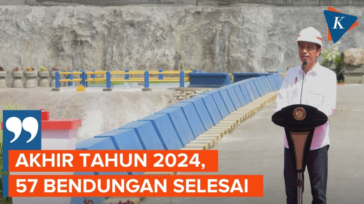 Jokowi Targetkan 57 Bendungan Rampung di Akhir 2024