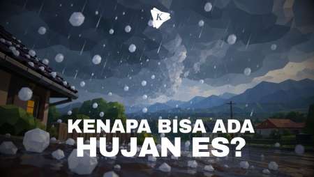 Kenapa Bisa Terjadi Hujan Es Batu?