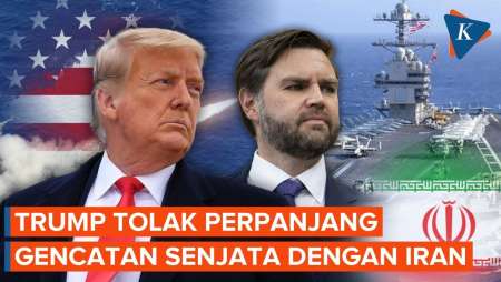 Trump Tolak Perpanjang Gencatan Senjata dengan Iran, Lanjut atau Selesai?
