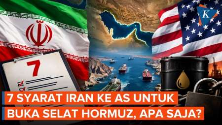 Iran Ajukan 7 Syarat ke AS untuk Buka Selat Hormuz, Apa Saja?