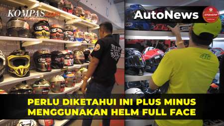 Plus Minus Pakai Helm Full Face Saat Berkendara Motor