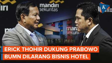 Prabowo Anggap Hotel BUMN Tak Diperlukan, Erick Thohir Mengiyakan