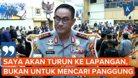 Langsung Disetujui DPR Jadi Kapolri, Suyudi: Siap Dinilai Dari Hasil Bukan Janji