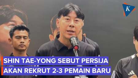 Shin Tae-yong Sebut Persija Buru 2-3 Pemain Baru, Yakin Bisa Juara