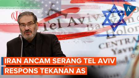 Iran Ancam Serang Jantung Tel Aviv, Respons Potensi Serangan AS