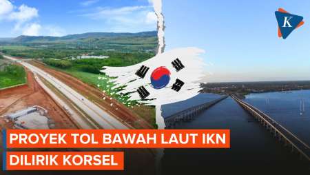 Proyek Tol Bawah Laut di IKN Dilirik Korea Selatan