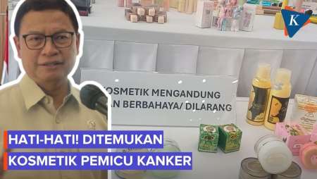 Temuan Kosmetik Ilegal Naik 10 Kali Lipat, Banyak Mengandung Bahan Berbahaya