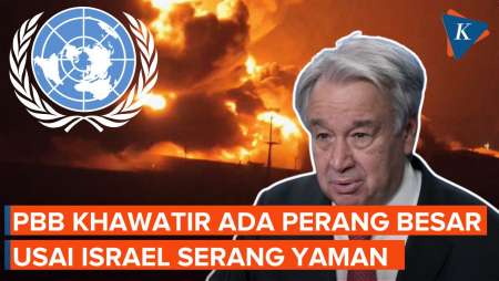 Sekjen PBB Khawatir Serangan Israel ke Pelabuhan Yaman Memicu Perang Besar