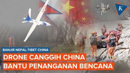 Tembus Medan Terjal! China Kerahkan Drone Canggih Evakuasi Banjir Nepal