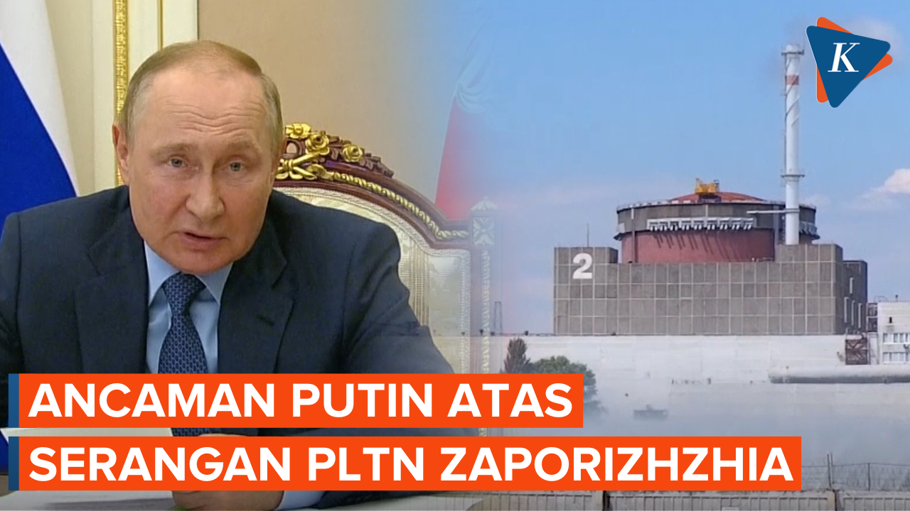 Putin Sebut Serangan terhadap PLTN Zaporizhzhia Dapat Akibatkan Bencana Besar