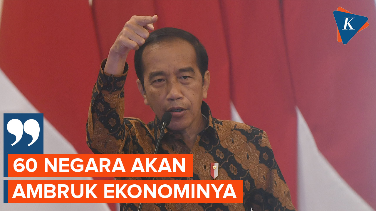 Jokowi: 60 Negara akan Ambruk Ekonominya