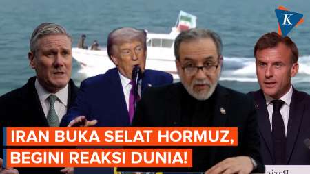Reaksi Dunia Setelah Iran Buka Kembali Selat Hormuz