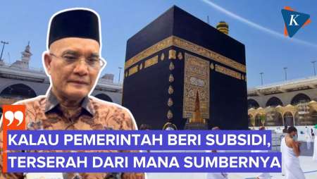 Prabowo Beri Subsidi Biaya Haji, DPR: Sumbernya Terserah Dari Mana, Tak Ada Masalah