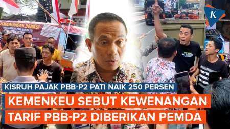 Kemenkeu Respons Kisruh Bupati Pati Naikkan PBB 250 Persen