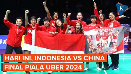 Live Streaming Indonesia Vs China di Final Piala Uber 2024