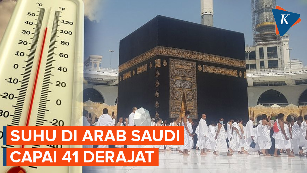 Suhu di Arab Saudi Mencapai 41 Derajat Celcius