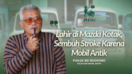 Pakde Bei: Pulih Stroke dengan Merawat Mobil Klasik | BEGINU
