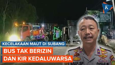 Kondisi Bus Siswa SMK yang Kecelakaan di Subang Sudah Tua, Tak Berizin, dan KIR Kedaluwarsa