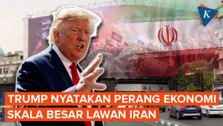 Trump Nyatakan Perang Ekonomi Skala Besar Melawan Iran