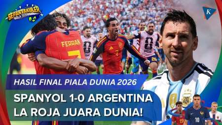 Hasil Spanyol Vs Argentina 1-0: Ferran Torres Pahlawan, La Roja Juara Piala Dunia 2026!