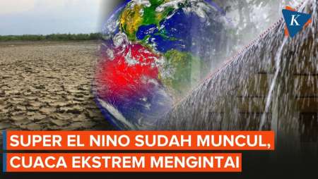 Australia Umumkan Super El Nino Sudah Tiba, Bagaimana Dampaknya?