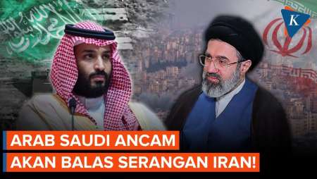 Arab Saudi Habis Kesabaran, Akankah Ikut Perang Israel Lawan Iran?
